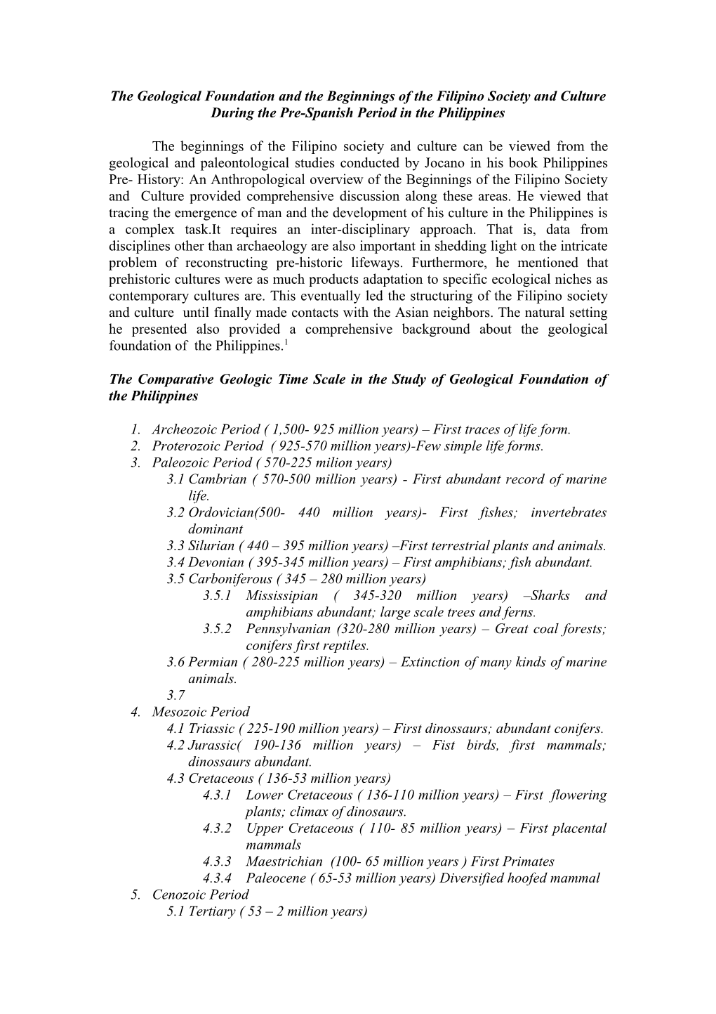 The Geological Foundation and the Beginnings of the Filipino Society and Culture During