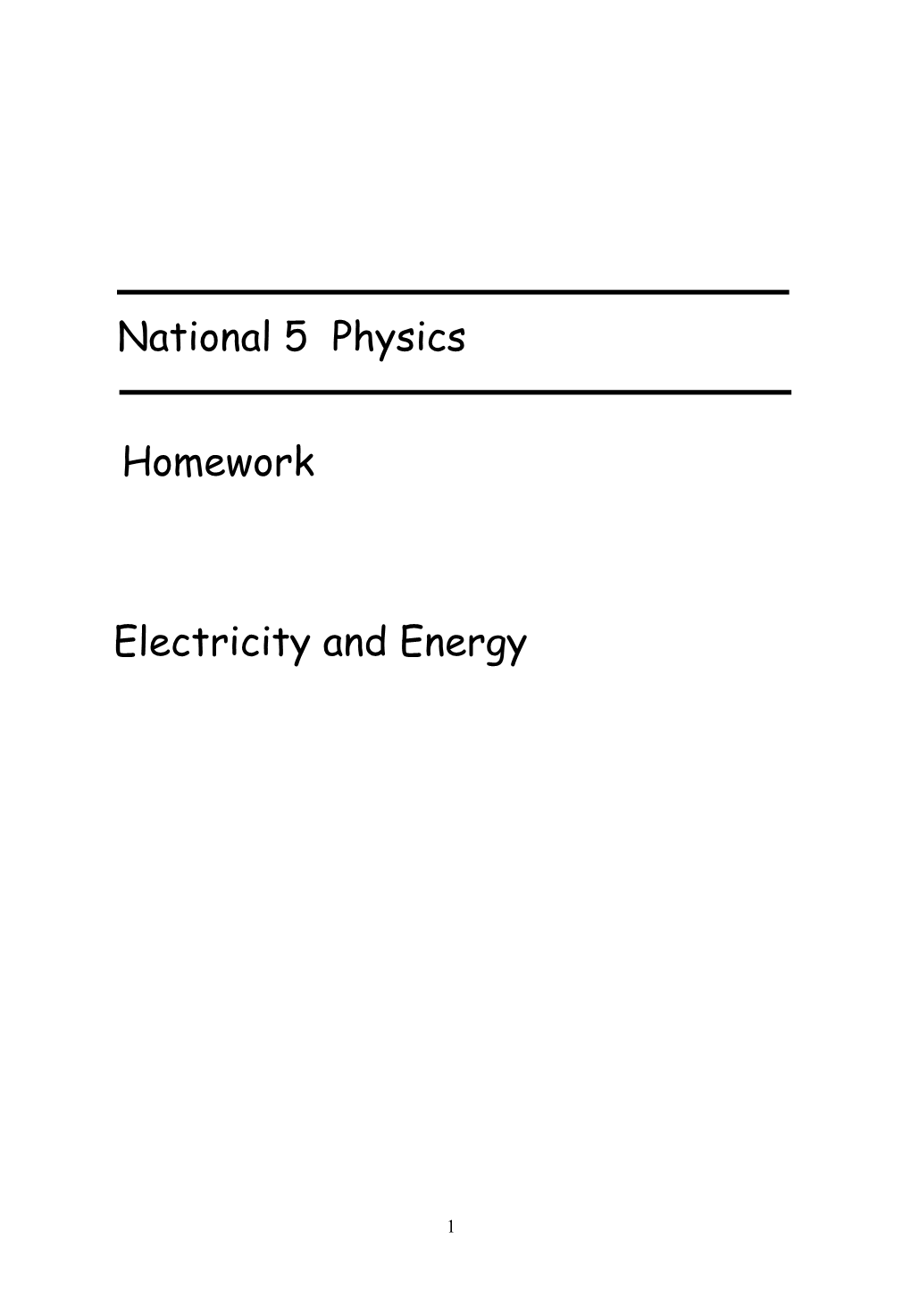 Electricity & Energy 1 Homework 1