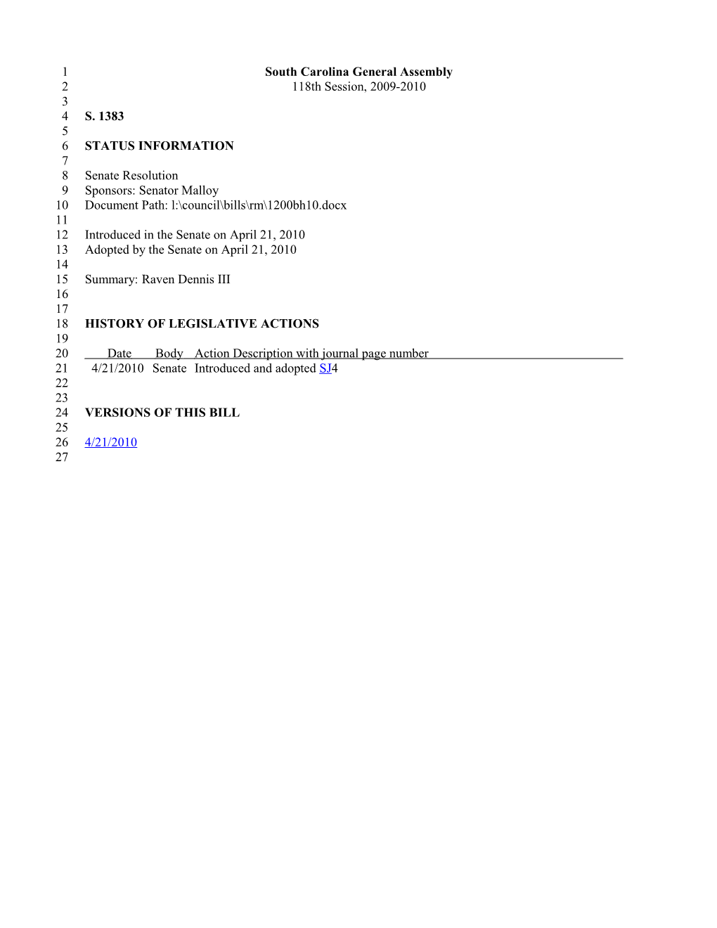 2009-2010 Bill 1383: Raven Dennis III - South Carolina Legislature Online