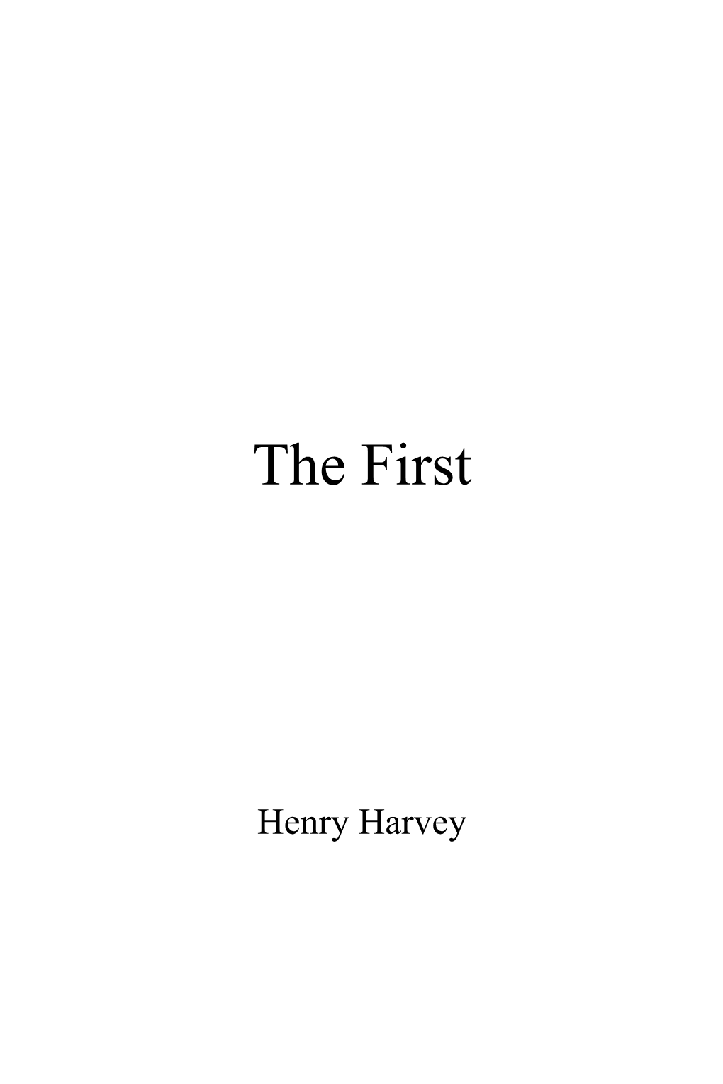 The First Is a Work of Fiction. the Characters, Events and Dialogue Are Products of The