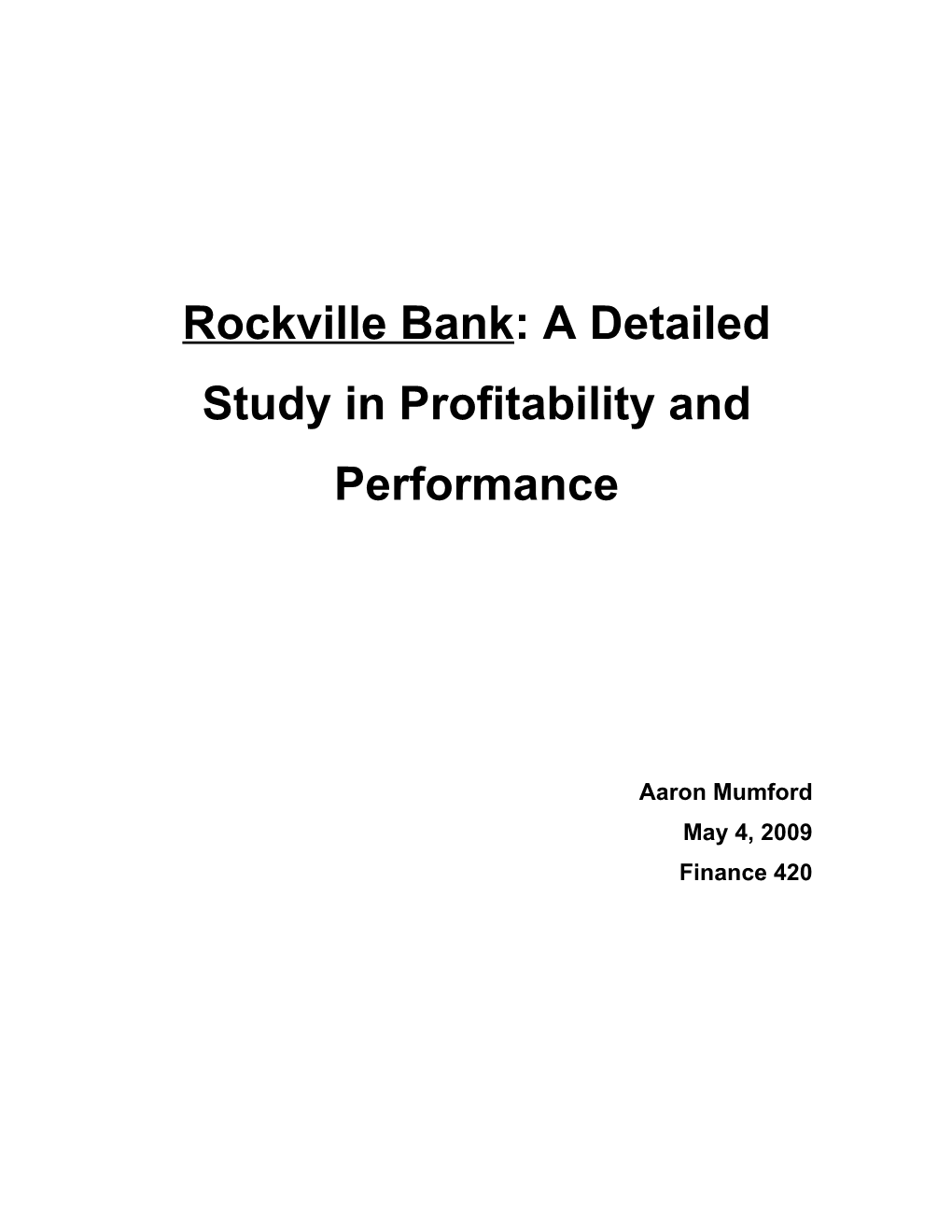 Rockville Bank: a Detailed Study in Profitability and Performance