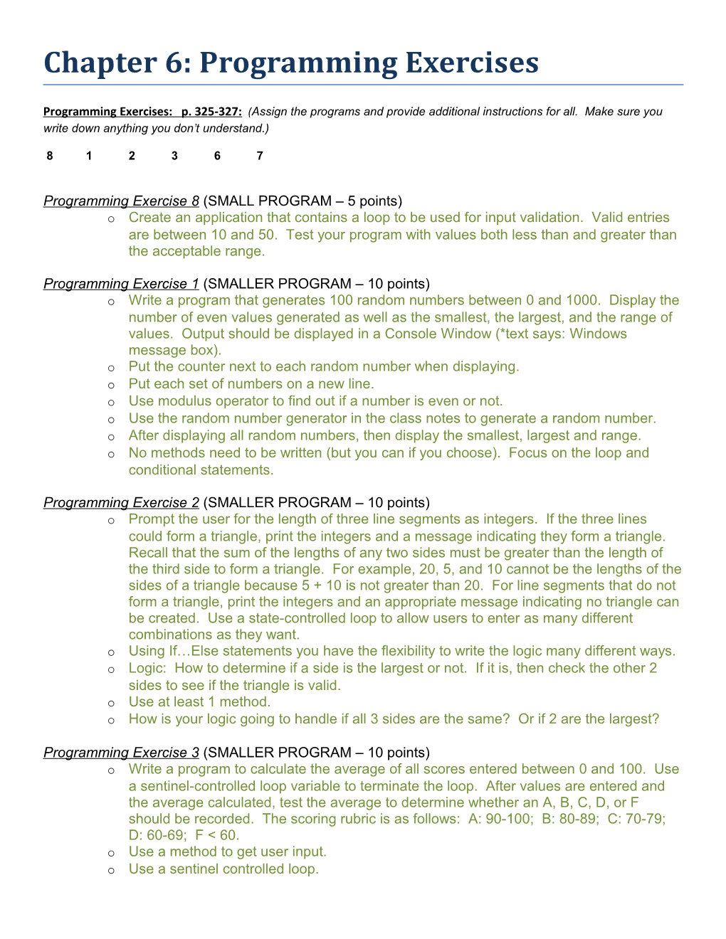 Programming Exercise 8 (SMALL PROGRAM 5 Points)