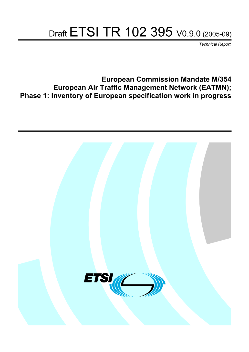 European Commission Mandate M/354