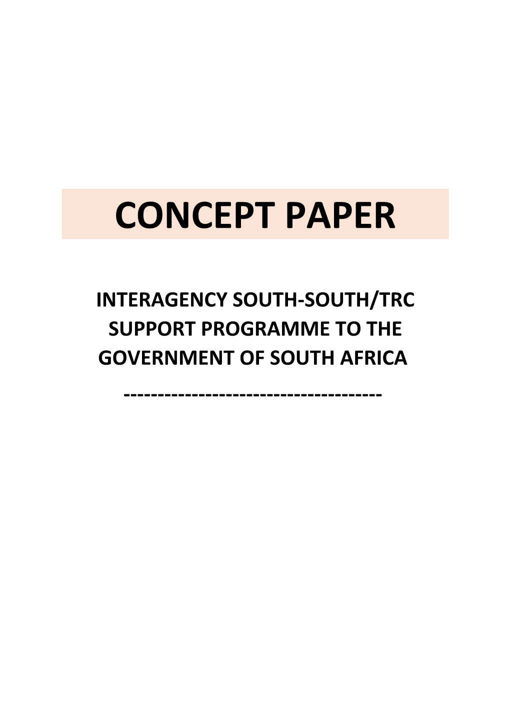 Interagency South-South/Trc Support Programme to the Government of South Africa