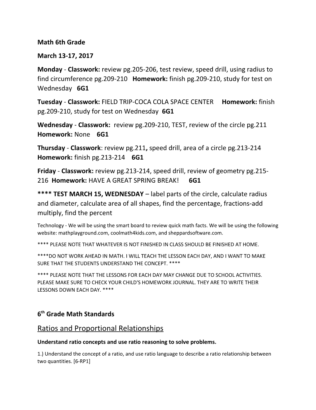 Wednesday - Classwork: Review Pg.209-210, TEST, Review of the Circle Pg.211 Homework: None 6G1