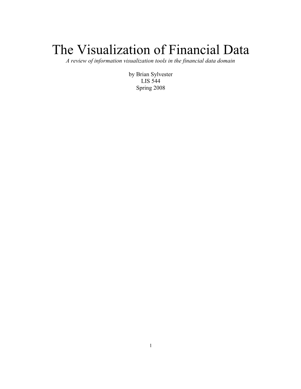 The Visualization of Financial Data
