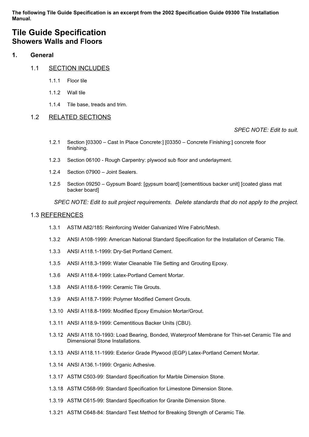 The Following Tile Guide Specification Is an Excerpt from the 2002 Specification Guide