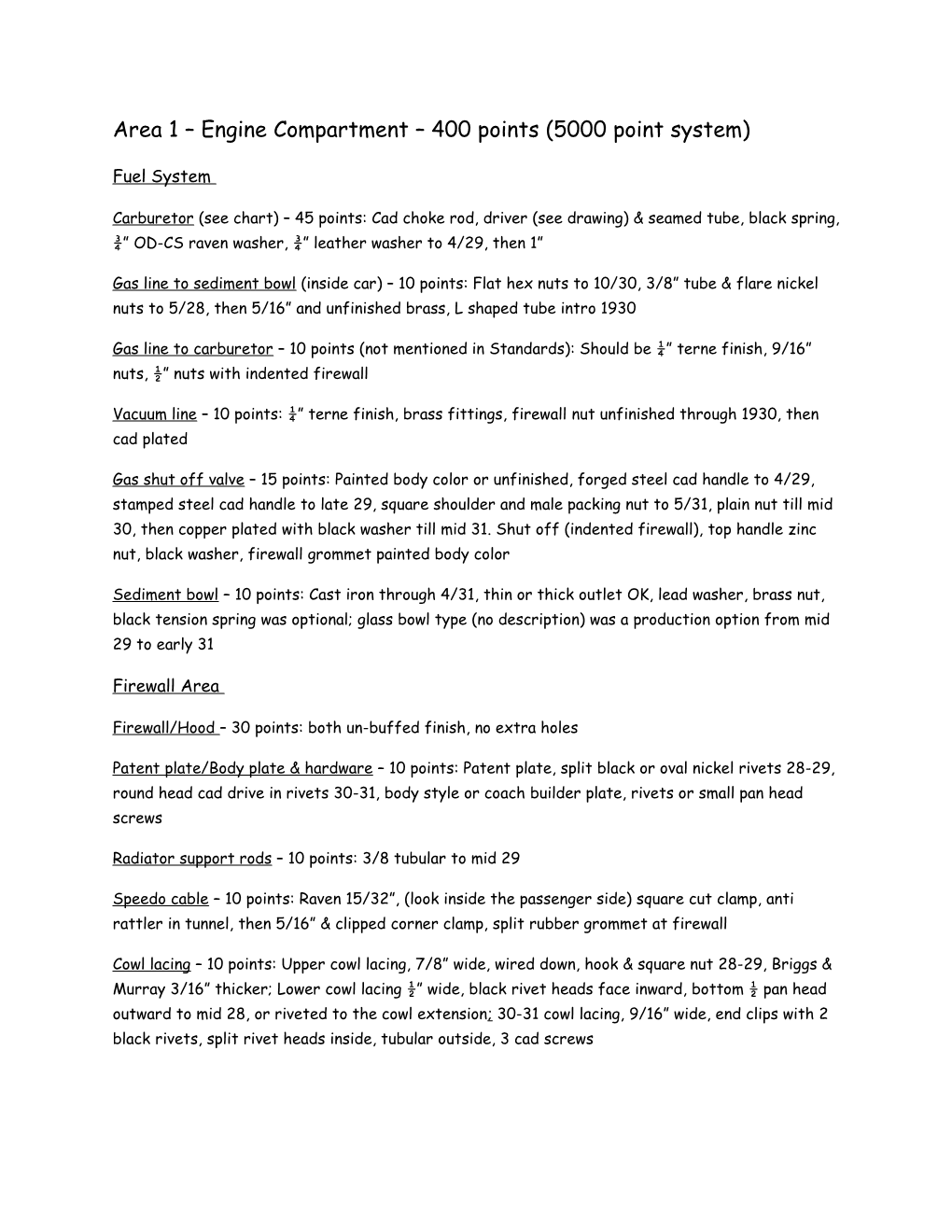 Area 1 Engine Compartment 400 Points (5000 Point System)