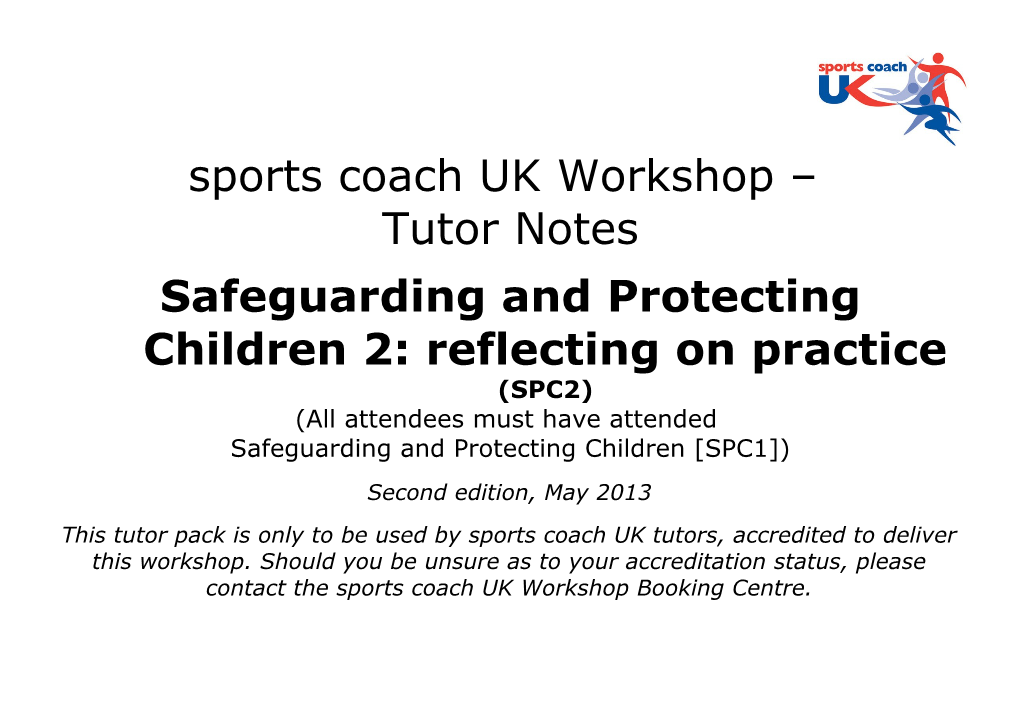 Safeguarding and Protecting Children 2: Reflecting on Practice (SPC2)