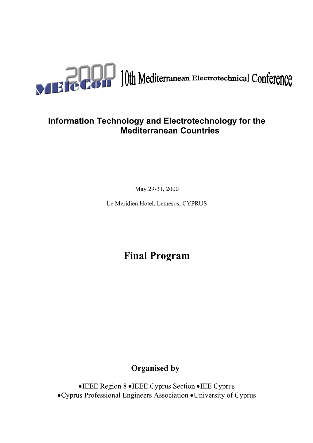 Information Technology and Electrotechnology for the Mediterranean Countries