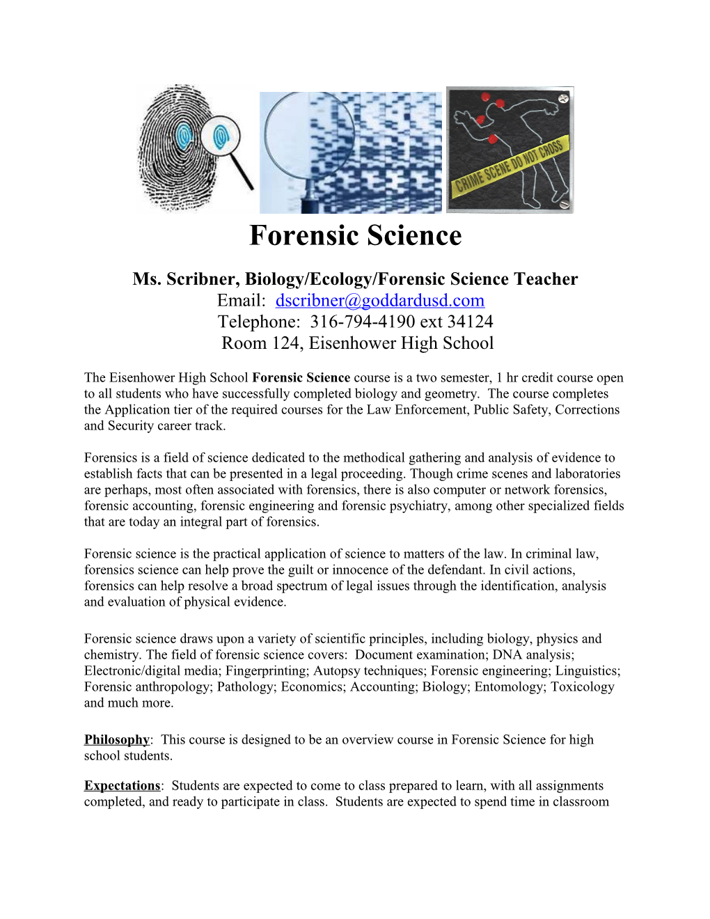 Ms. Scribner, Biology/Ecology/Forensic Science Teacher