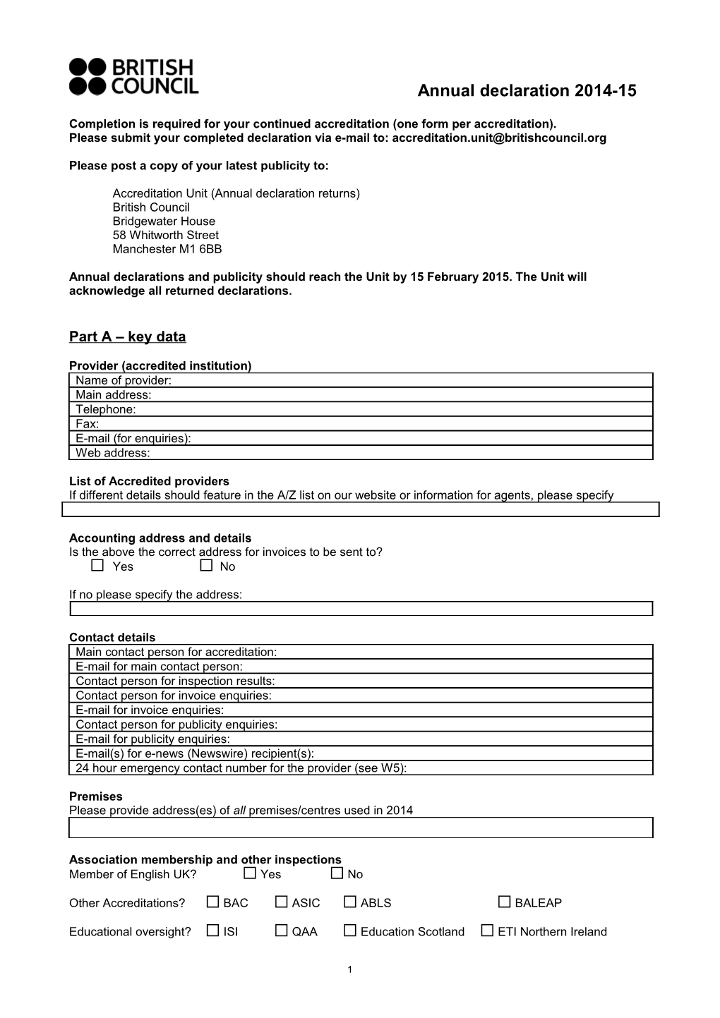 Completion Is Required for Your Continued Accreditation (One Form Per Accreditation)