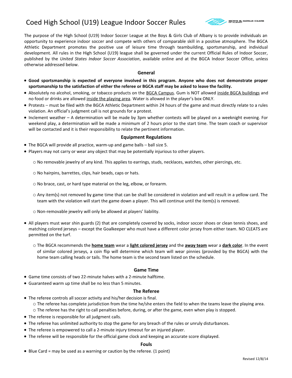 Coed High School (U19) League Indoor Soccerrules