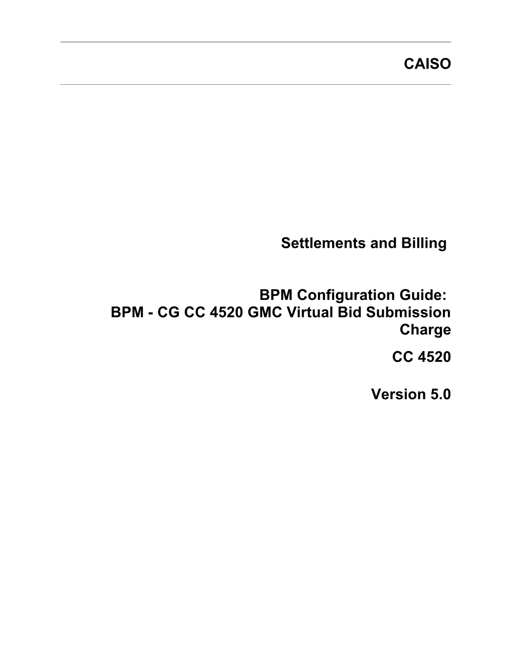 BPM - CG CC 4520 GMC Virtual Bid Submission Charge