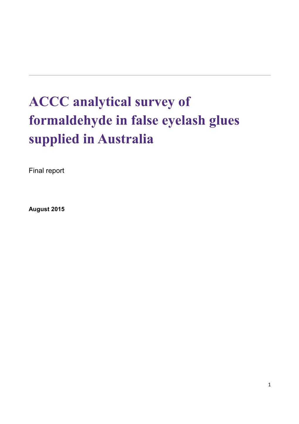 Acccanalytical Survey of Formaldehyde in False Eyelash Glues Supplied in Australia