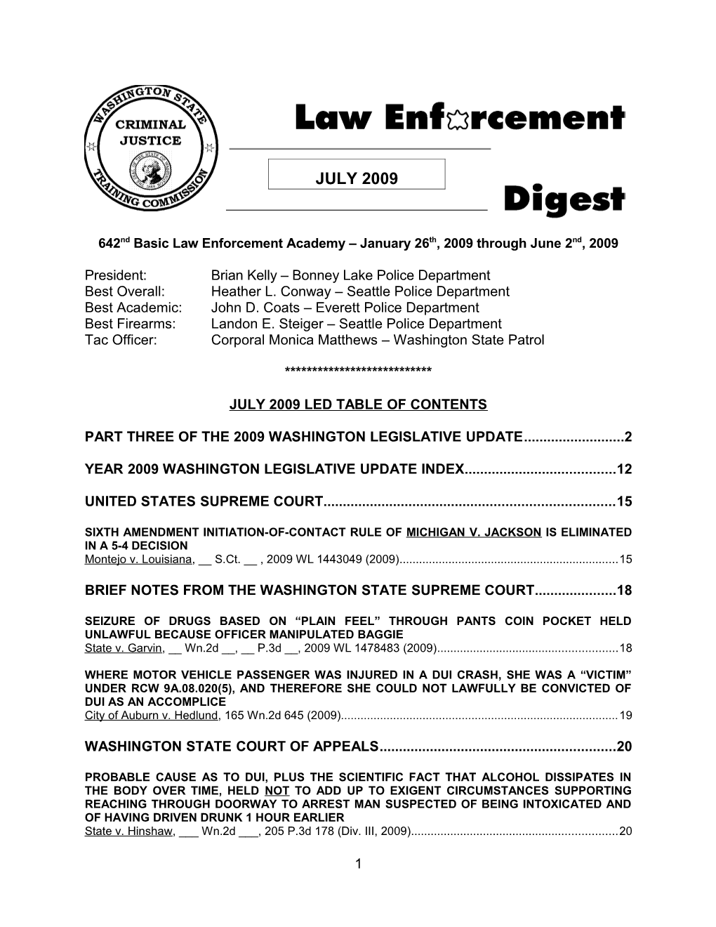 642Nd Basic Law Enforcement Academy January 26Th, 2009 Through June 2Nd, 2009