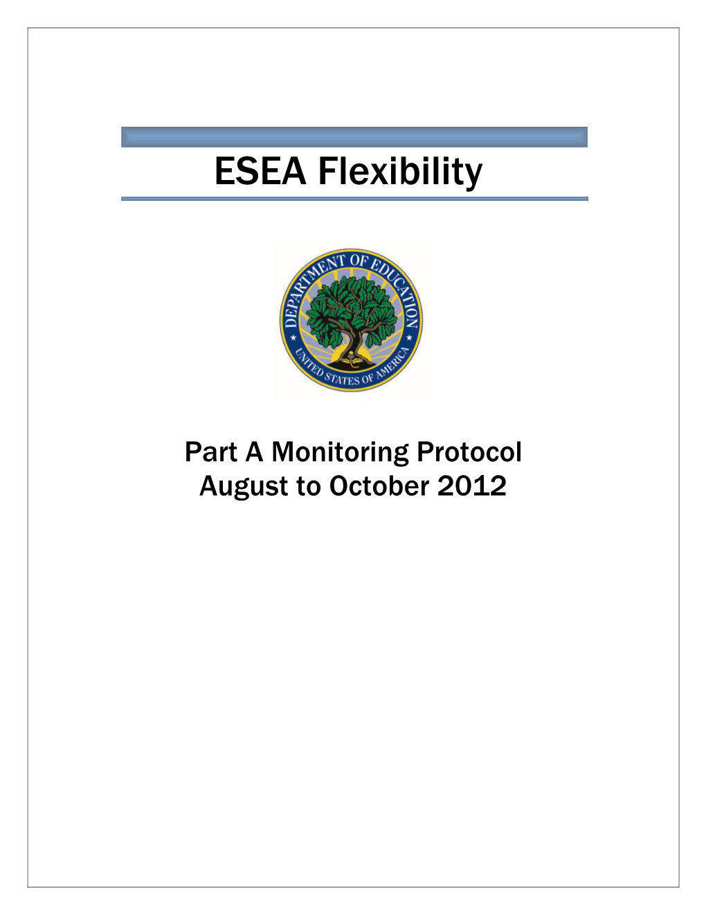 ESEA Flexibility Monitoring Part a Protocol (MS Word)