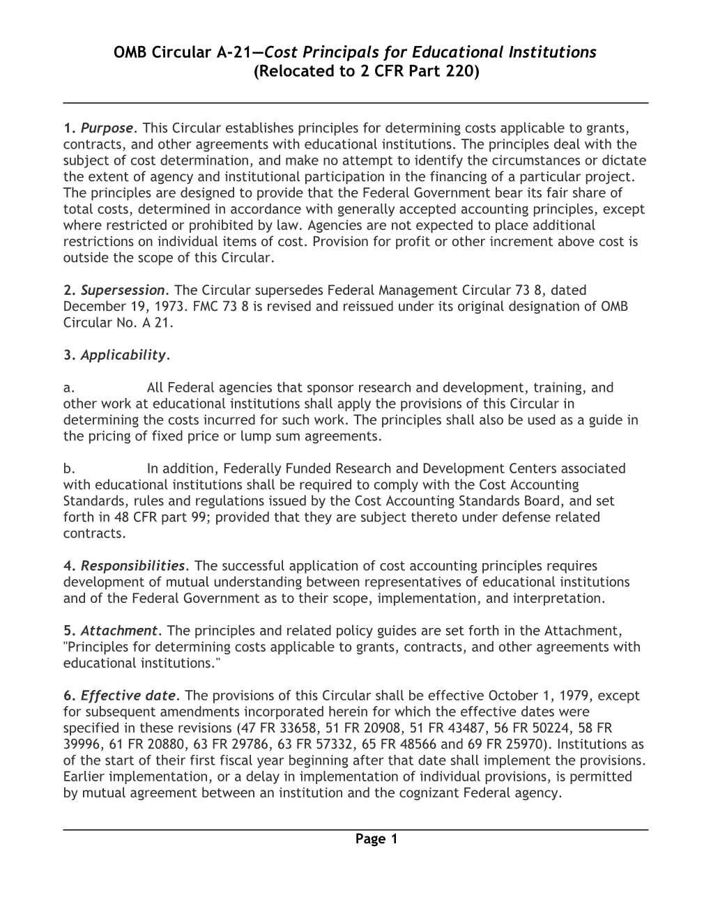 OMB Circular A-21 Cost Principals for Educational Institutions (Relocated to 2 CFR Part 220)