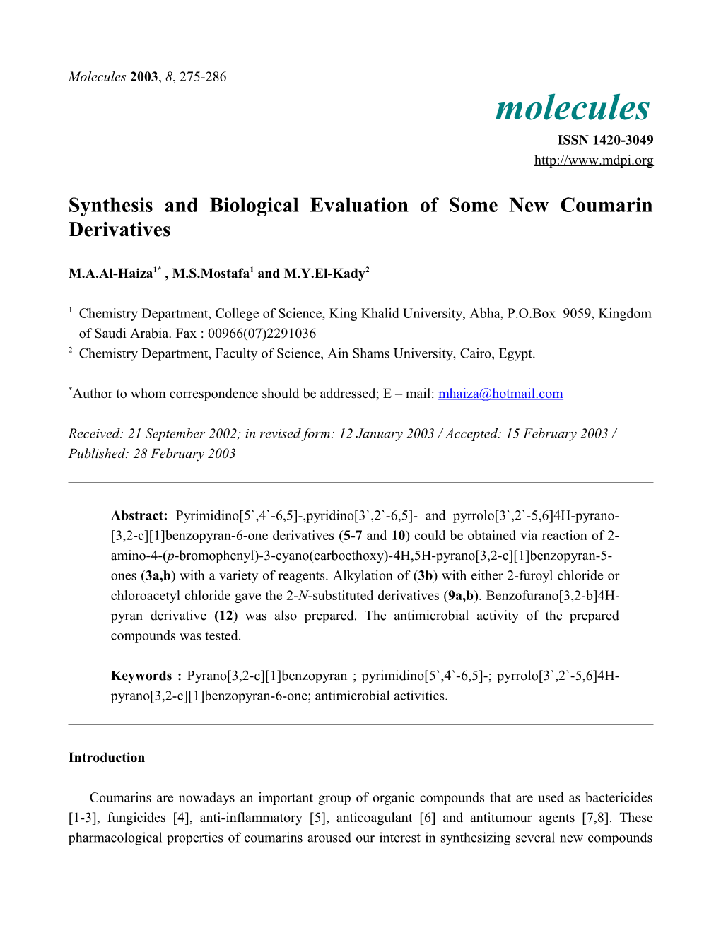 Synthesis and Evaluation of Biological Activity of Some New Coumarin Derivatives