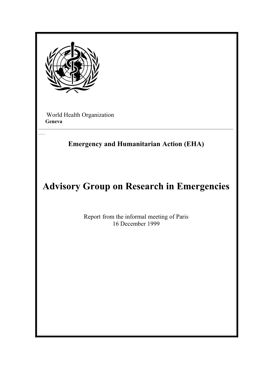 Report of the Second Meeting of the Advisory Group on Research in Emergencies