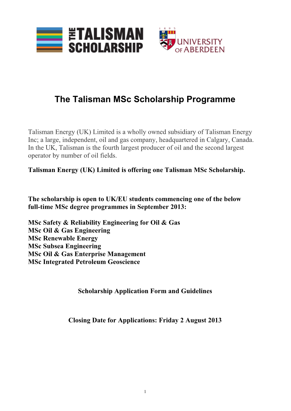 The Talisman Msc Scholarship Programme