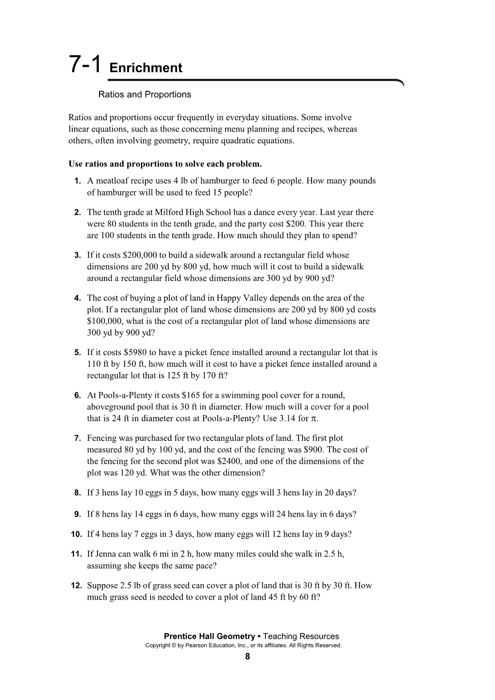 Use Ratios and Proportions to Solve Each Problem