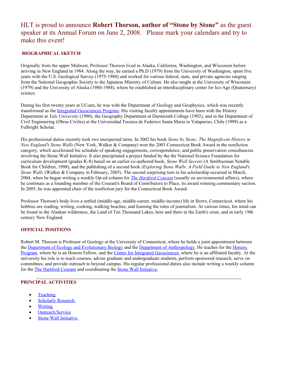 HLT Is Proud to Announce Robert Thorson As the Guest Speaker at Its Annual Forum on June 2, 2008