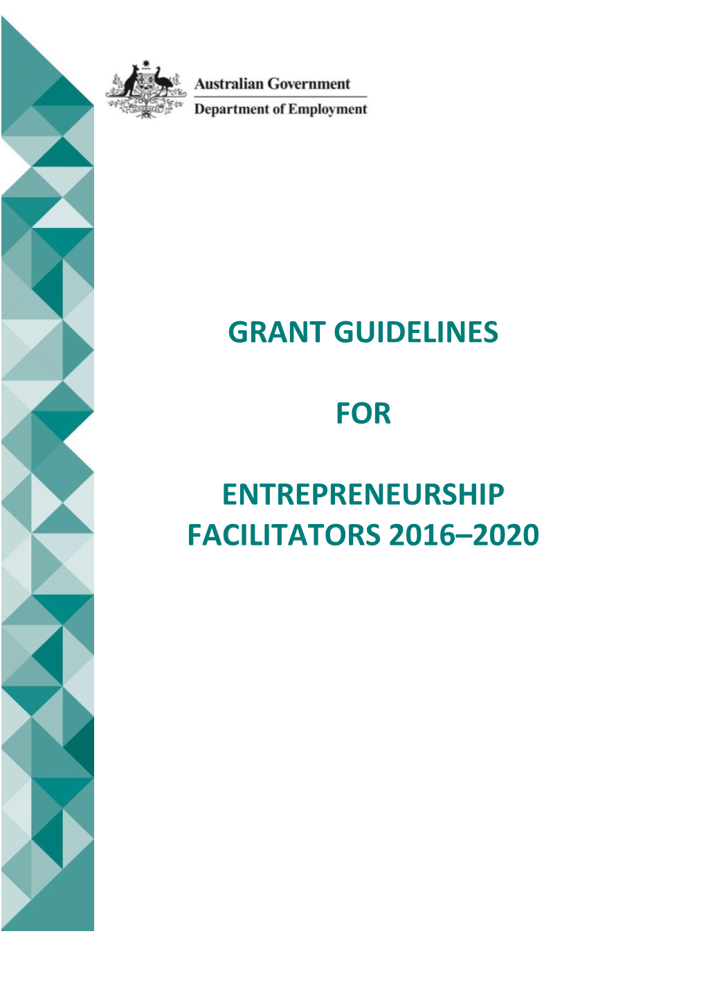 Grant Guidelines for Enterpreneurship Facilitators 2016-2020