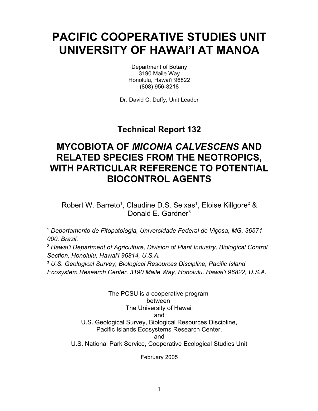 Mycobiota of Miconia Calvescens and Related Species from the Neotropics, with Particular