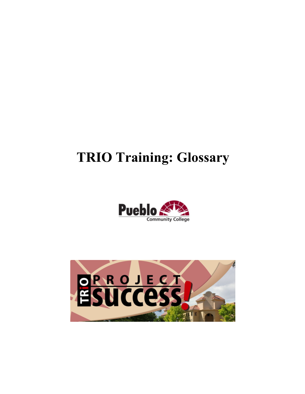 TRIO Training:Glossary
