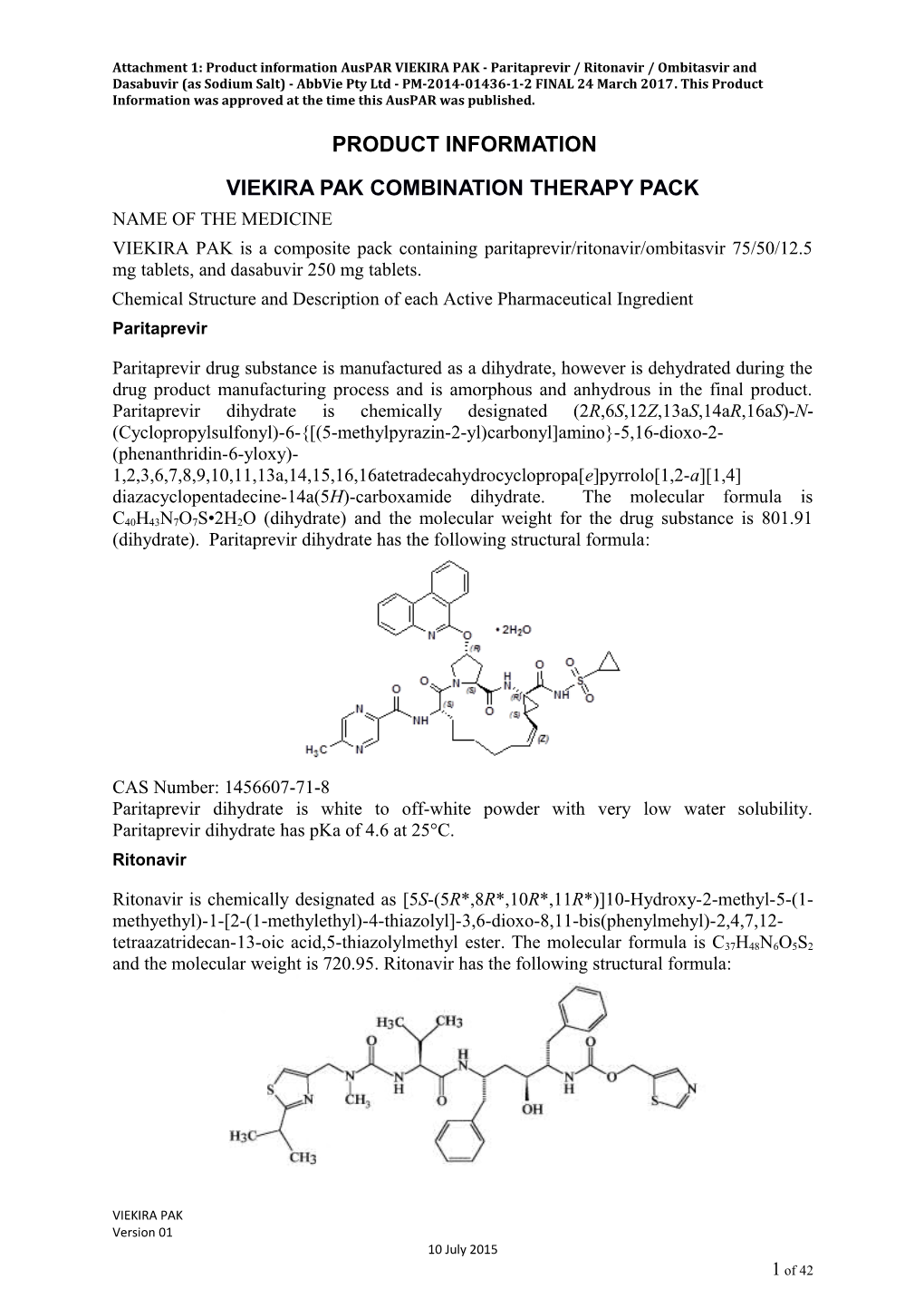 Auspar Attachment 1. Product Information for Paritaprevir / Ritonavir / Ombitasvir And