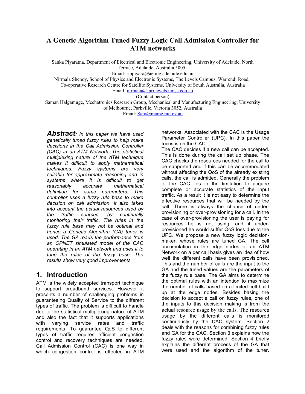 A Fuzzy Logic Based Call Admission Controller in ATM Networks