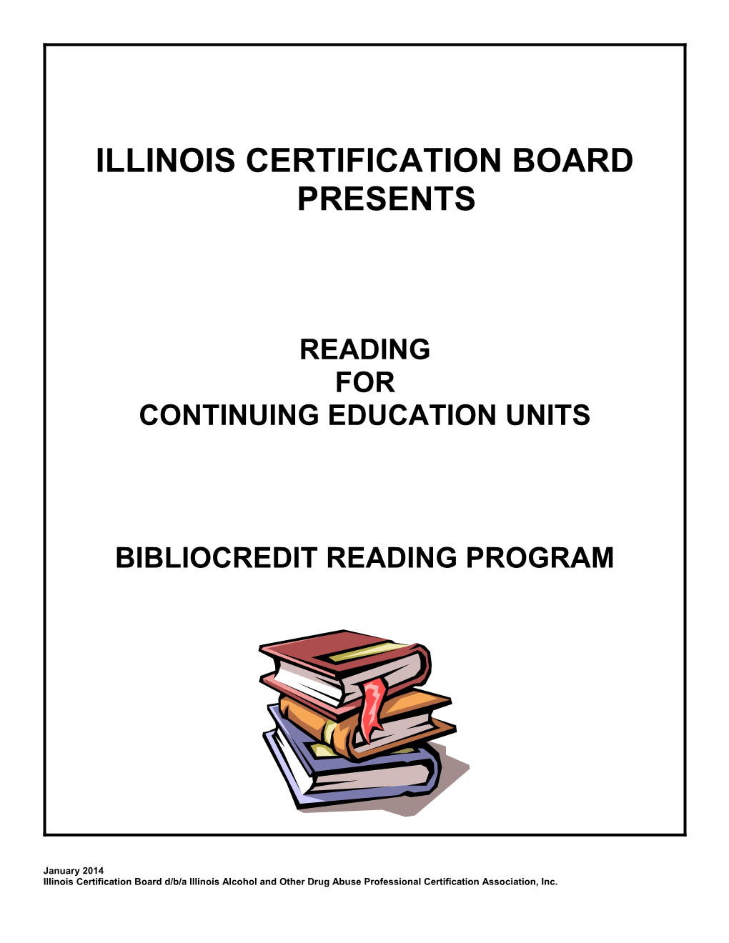 Illinois Certification Board Presents