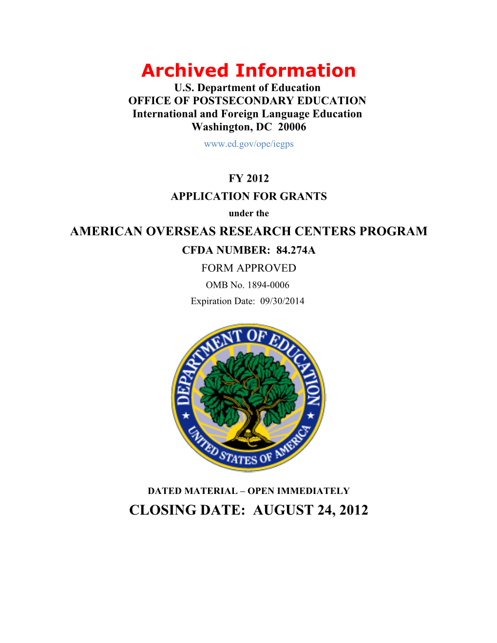 Archived FY 2012 Grant Application Under the American Overseas Research Centers Program