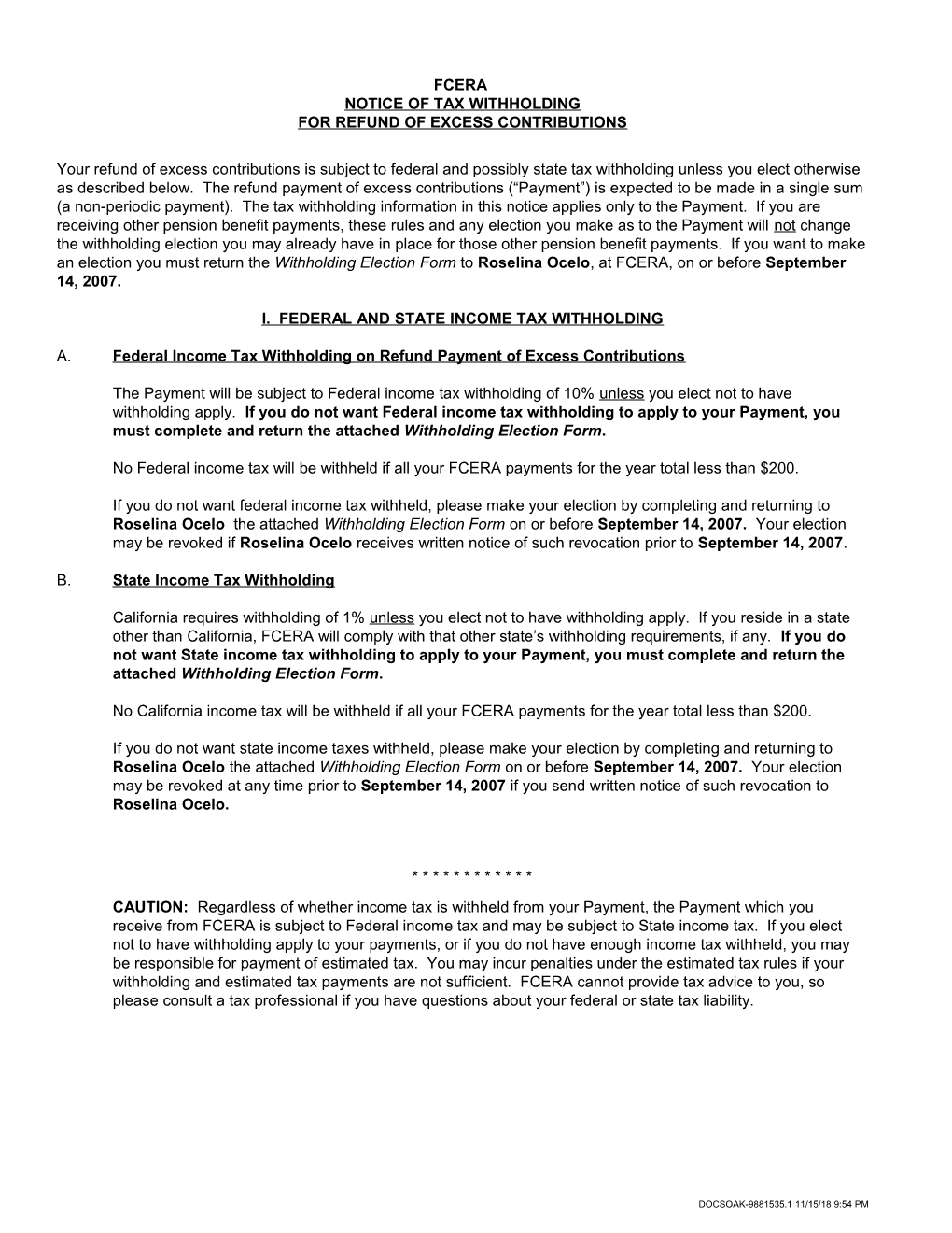 I. Federal and State Income Tax Withholding