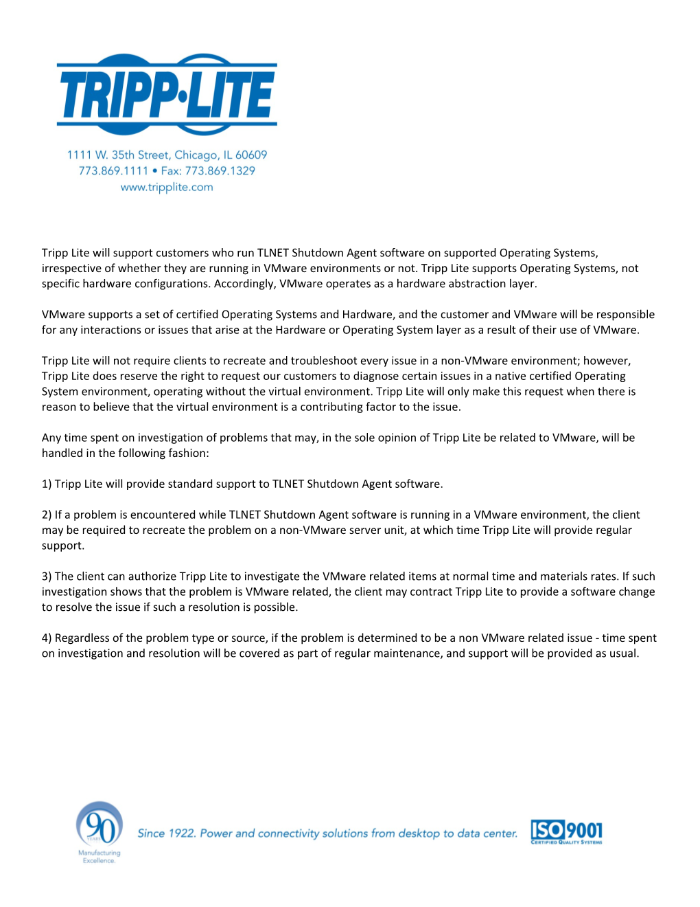Tripp Lite Will Support Customers Who Run TLNET Shutdown Agent Software on Supported Operating