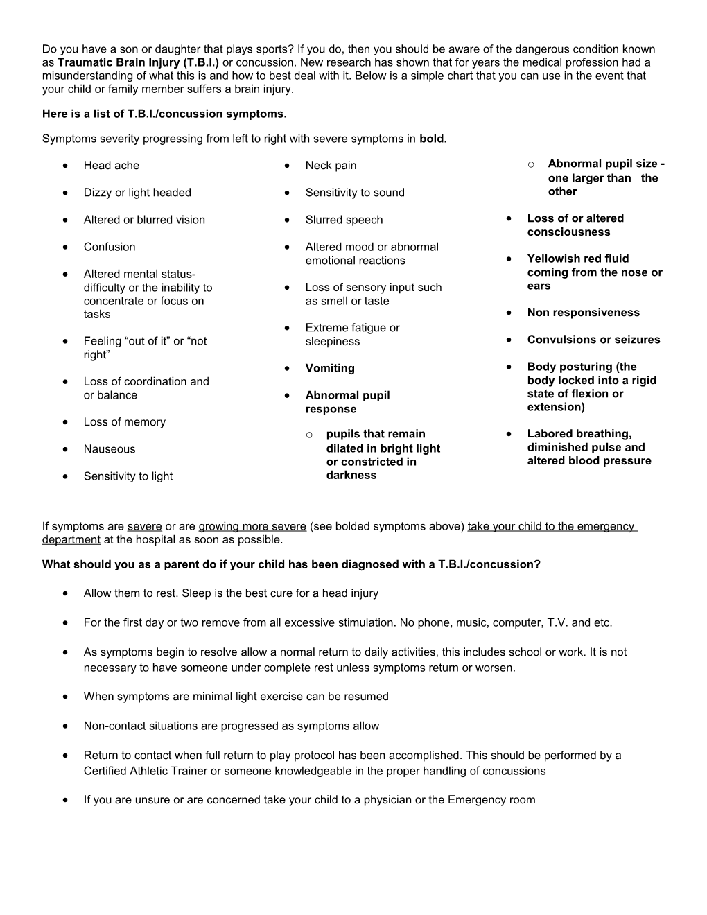 Here Is a List of T.B.I./Concussion Symptoms