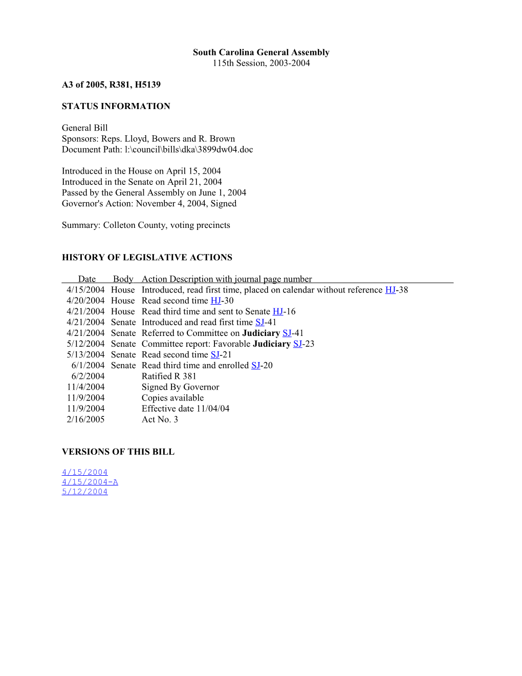 2003-2004 Bill 5139: Colleton County, Voting Precincts - South Carolina Legislature Online