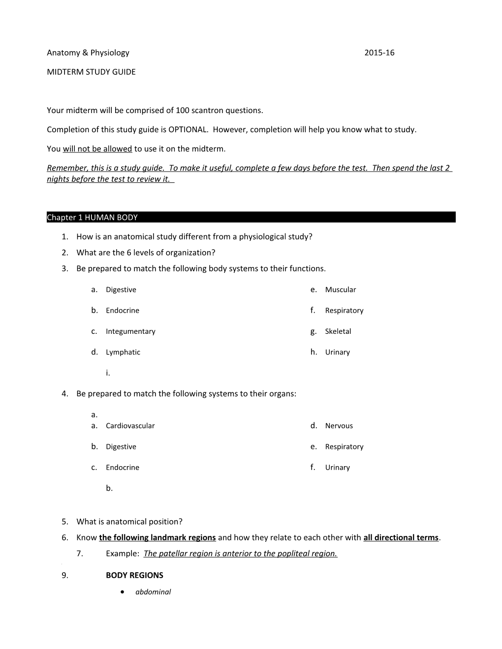 Your Midterm Will Be Comprised of 100 Scantron Questions