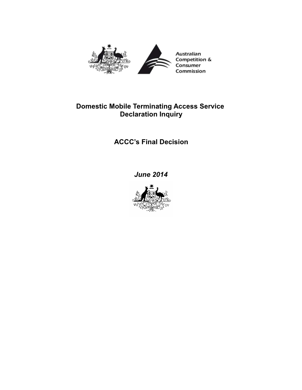 Domestic Mobile Terminating Access Service Declaration Inquiry