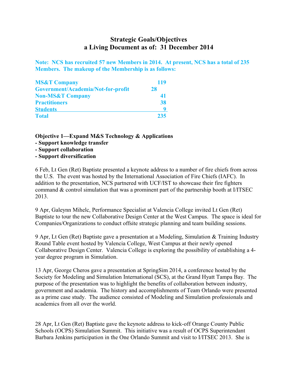 Strategic Goals/Objectives a Living Document As Of: 31 December 2014