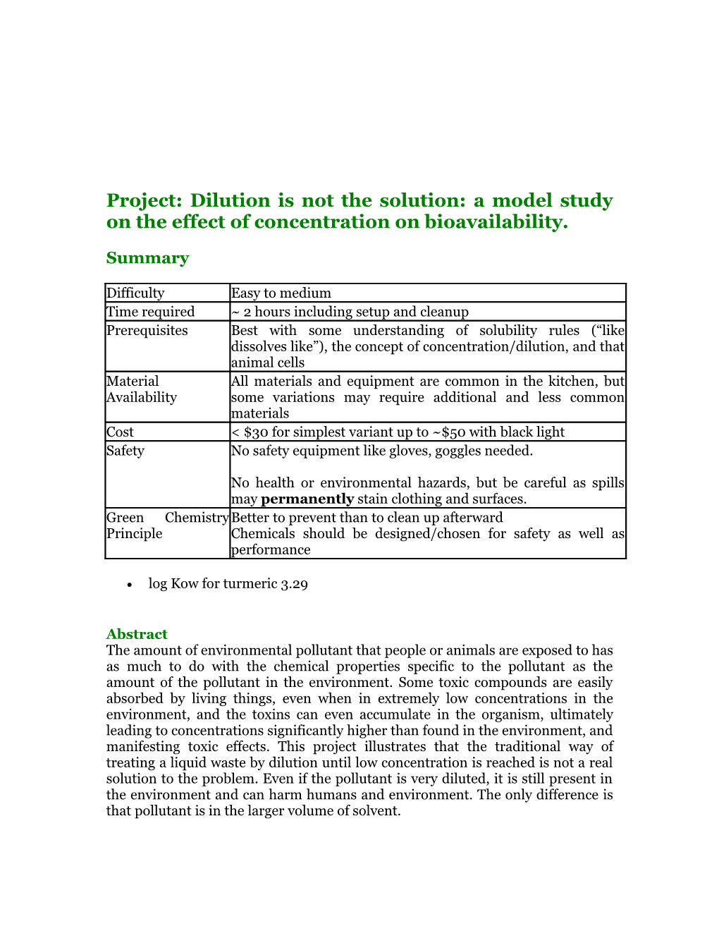 Project: Dilution Is Not the Solution: a Model Study on the Effect of Concentration On