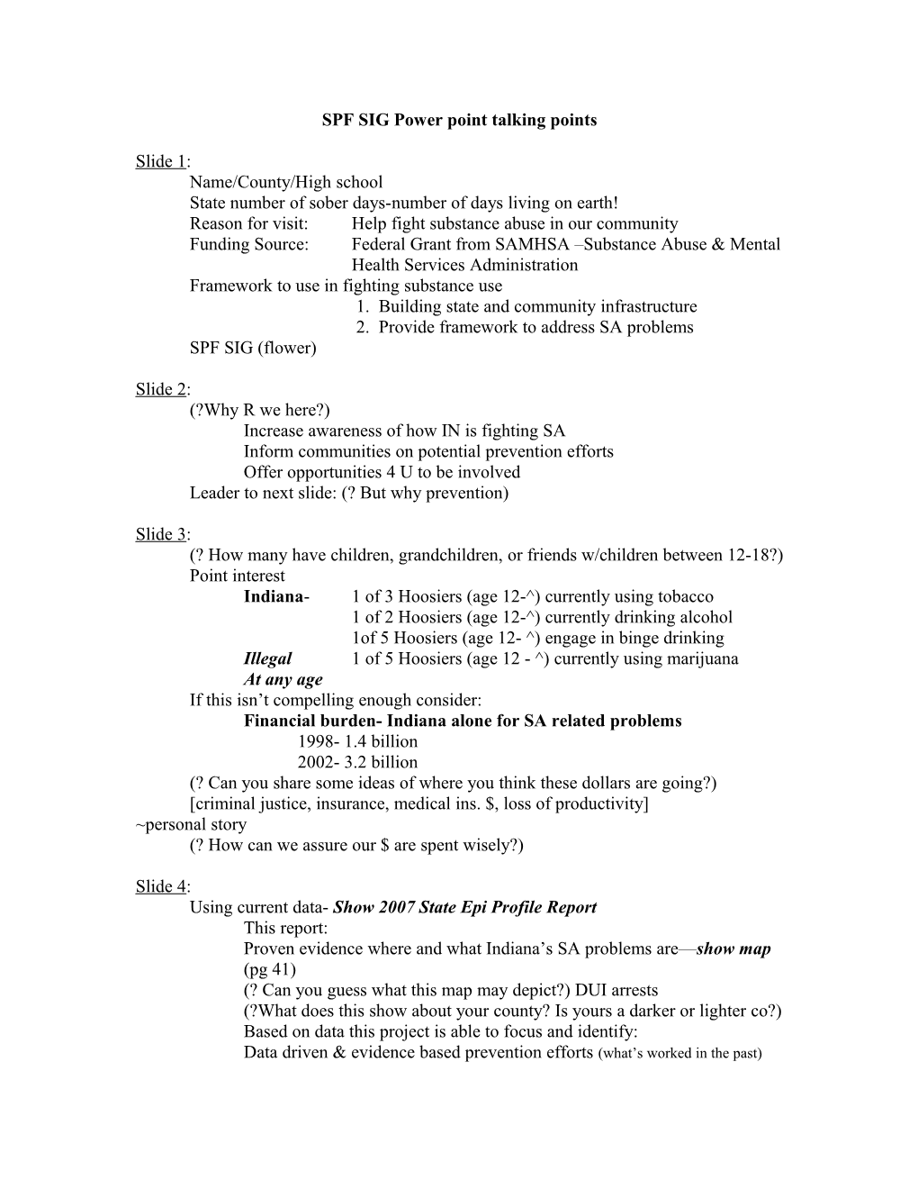 SPF SIG Power Point Talking Notes