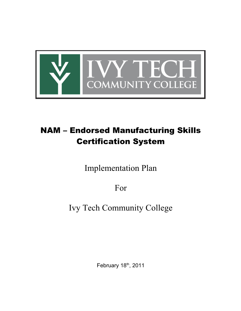 NAM Endorsed Manufacturing Skills Certification System
