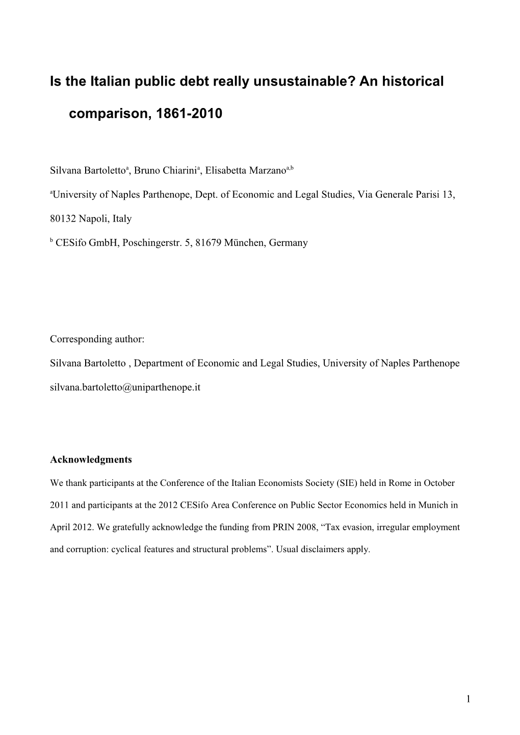 The Sustainability of Fiscal Policy in Italy: a Long Term Perspective