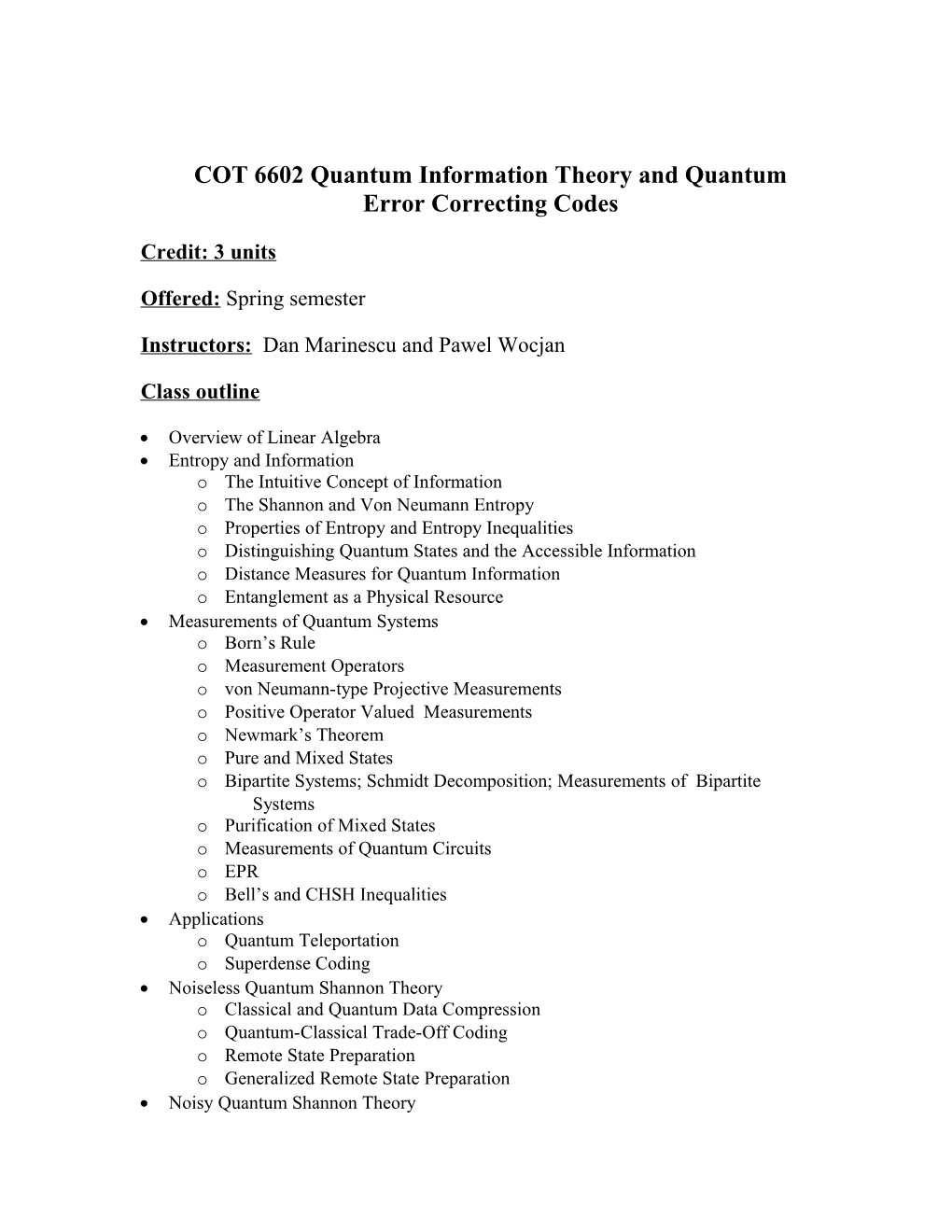 COT6602 Quantum Information Theory and Quantum Error Correcting Codes