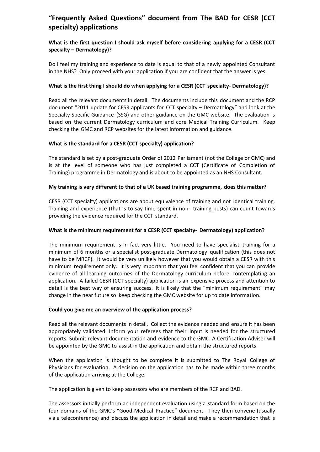 Frequentlyasked Questions Document from the Badforcesr(Cctspecialty) Applications