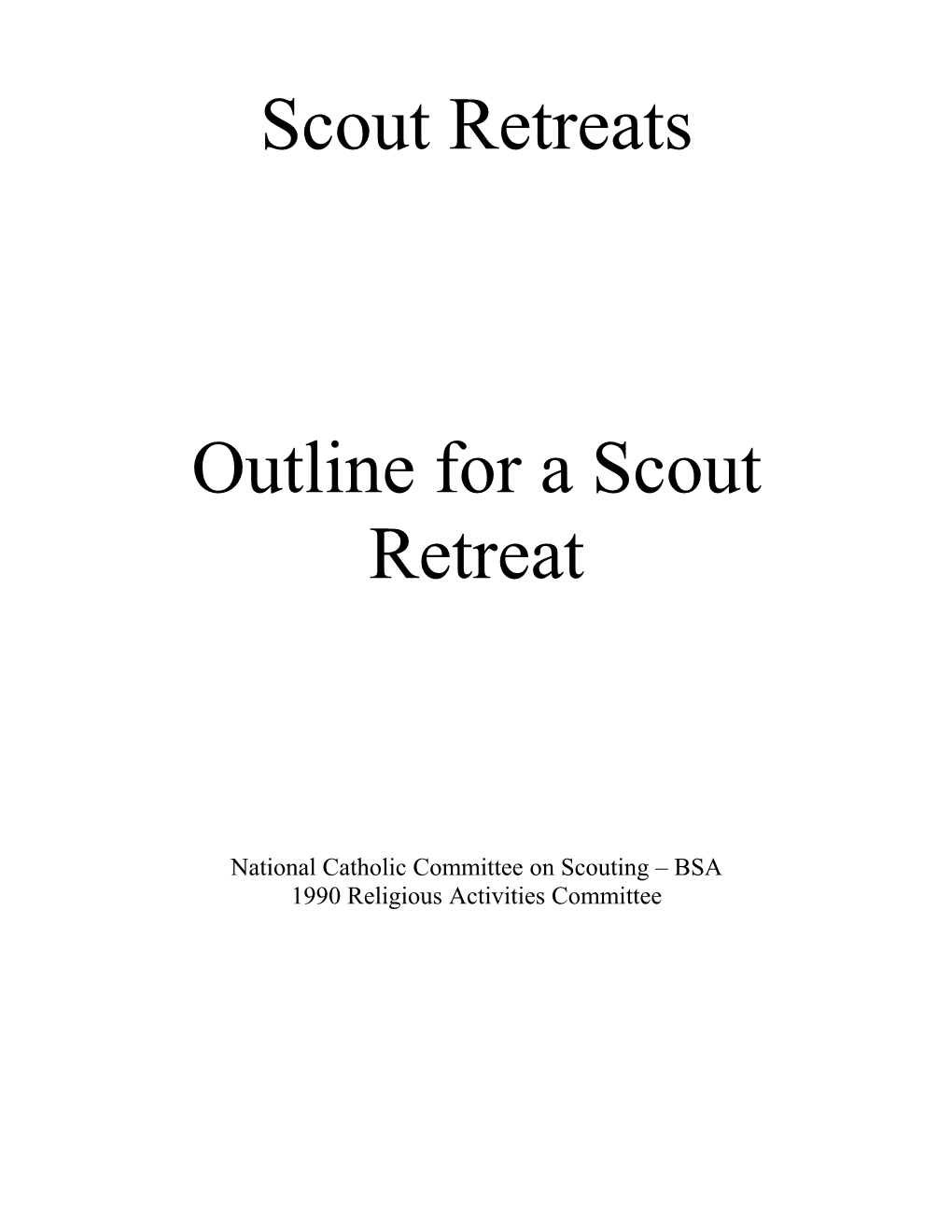 Outline for a Scout Retreat