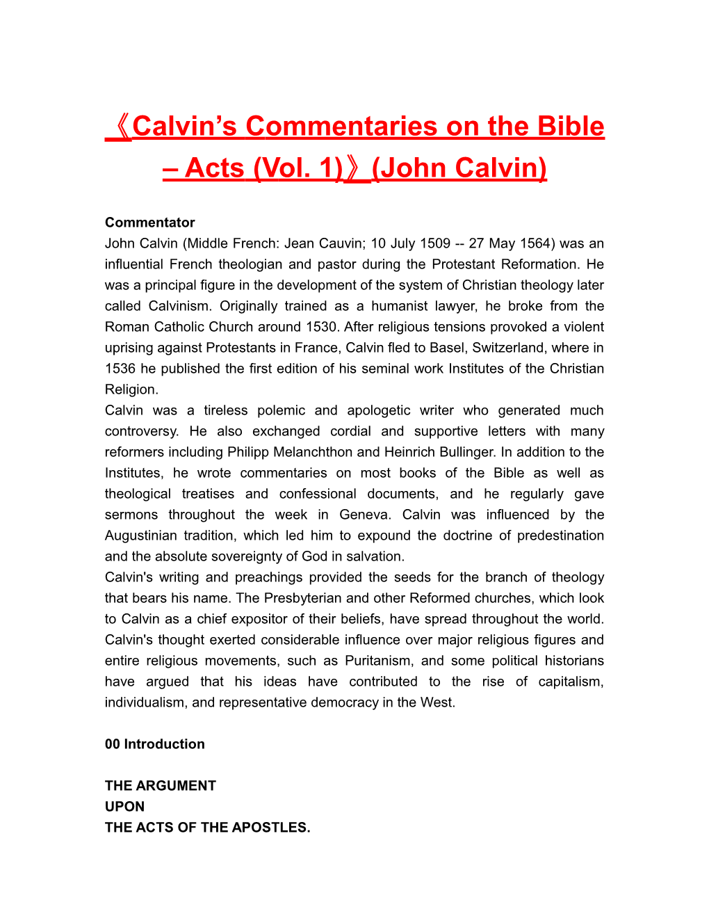 Calvin Scommentaries on the Bible Acts (Vol. 1) (John Calvin)