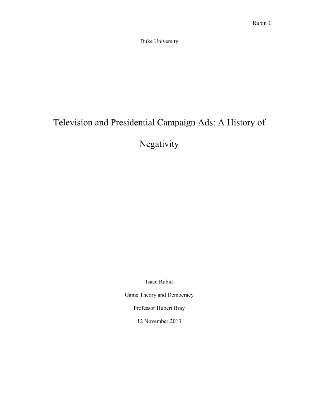 Television and Presidential Campaign Ads: a History of Negativity